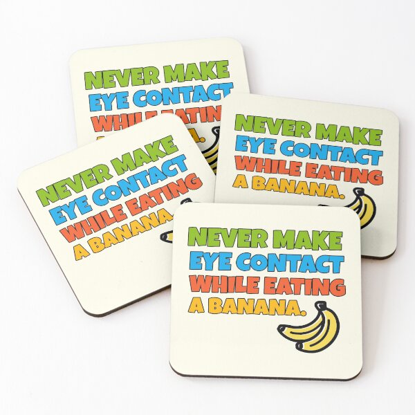 Item preview, Never Make Eye Contact While Eating A Banana designed and sold by Wachi-A.
