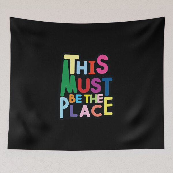 Item preview, This Must Be The Place designed and sold by No Rain Studio.
