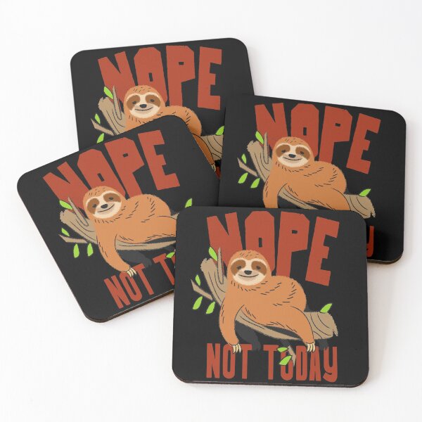 Item preview, Sloth Funny - Nope Not Today designed and sold by YueHeng Creates ⭐⭐⭐⭐⭐.