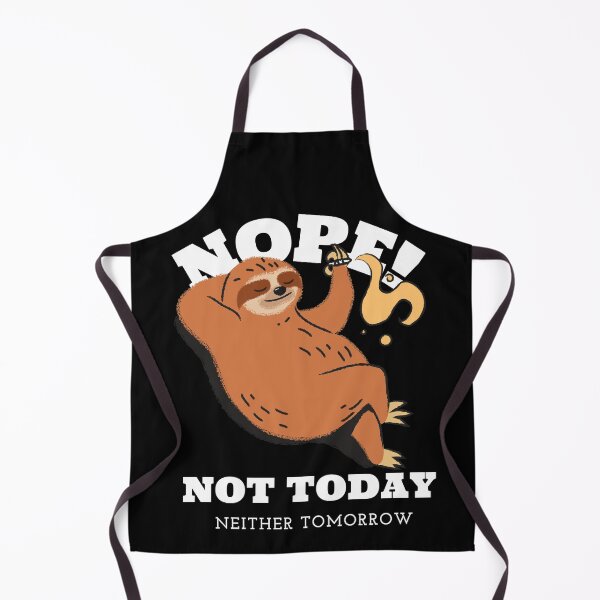 Item preview, Sloth Funny - Nope Not Today designed and sold by YueHeng Creates ⭐⭐⭐⭐⭐.
