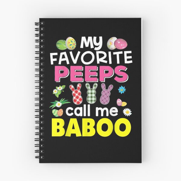 Item preview, My Favorite Peeps Call Me Baboo Bunny Family Egg Hunt Love designed and sold by christinero2.
