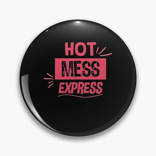 Item preview, Hot Mess Express designed and sold by TheFlipRepublic.