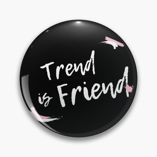 Item preview, Trend is Friend (White) designed and sold by TraderShirts.