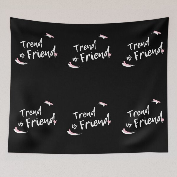 Item preview, Trend is Friend (White) designed and sold by TraderShirts.