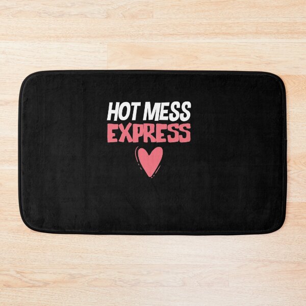 Item preview, Hot Mess Express designed and sold by TheFlipRepublic.