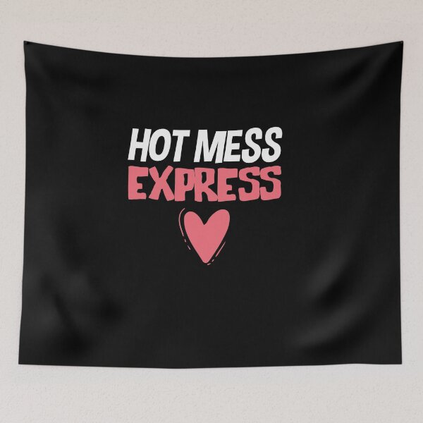 Item preview, Hot Mess Express designed and sold by TheFlipRepublic.