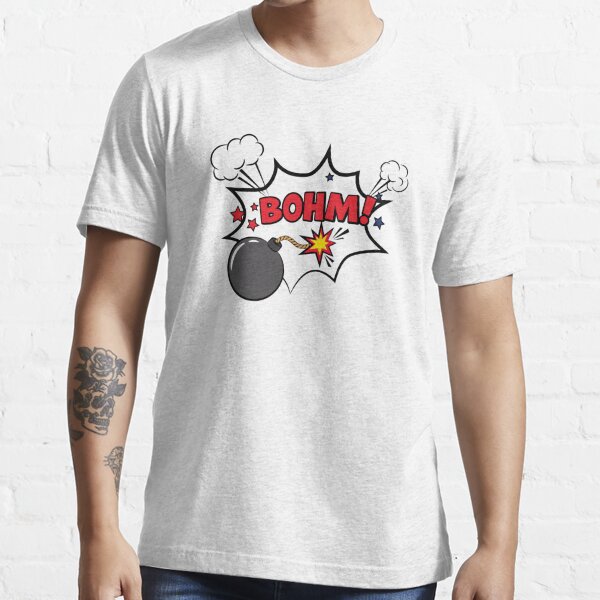 Bohm Bombs  Essential T-Shirt for Sale by South Street Threads