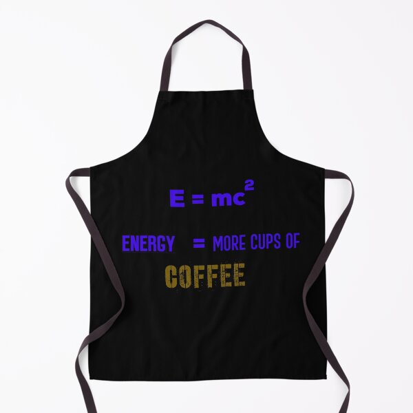 Item preview, E = mc2 Energy = More Cups Of Coffee !! On Black Background designed and sold by UncleStuScience.