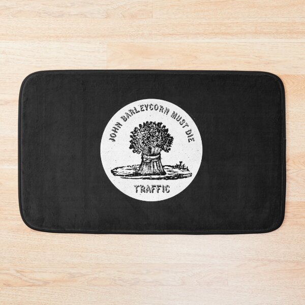 Item preview, Traffic John Bar-ley-corn Must Die   designed and sold by MollyBStaley.