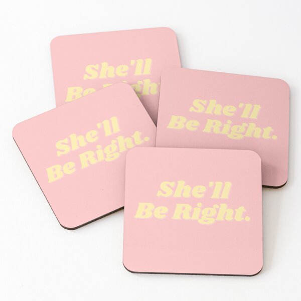 Item preview, She'll Be Right designed and sold by HomerNixon.