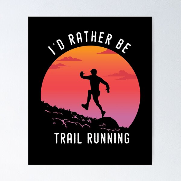 Item preview, I'd rather be Trail Running Retro Vintage designed and sold by Grafik Traffik.