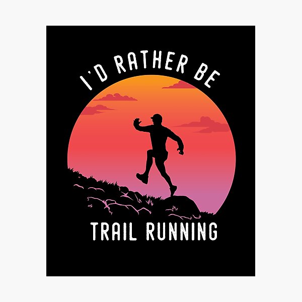 Item preview, I'd rather be Trail Running Retro Vintage designed and sold by Grafik Traffik.