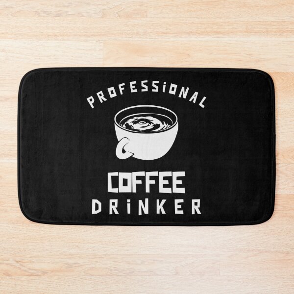 Item preview, Professional Coffee Drinker designed and sold by tsanwo.