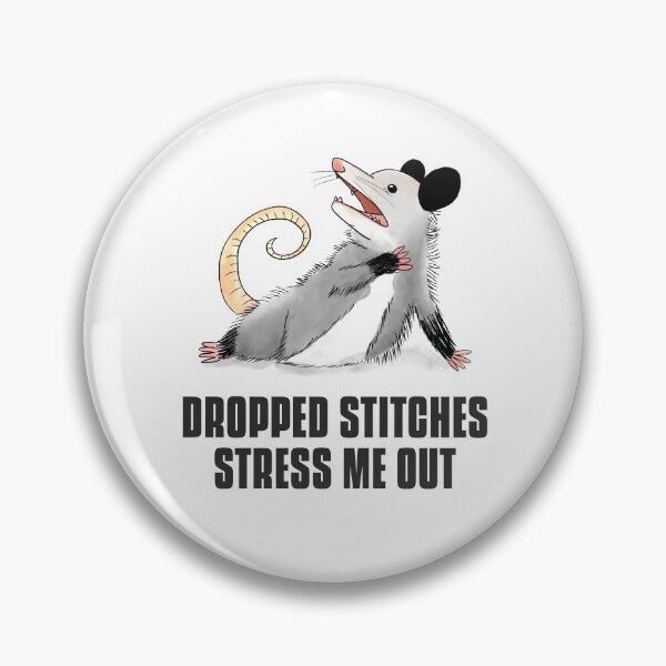 Item preview, Dropped Stitches Stress Me Out - Yarn Bombing Problems designed and sold by Purrfecta.
