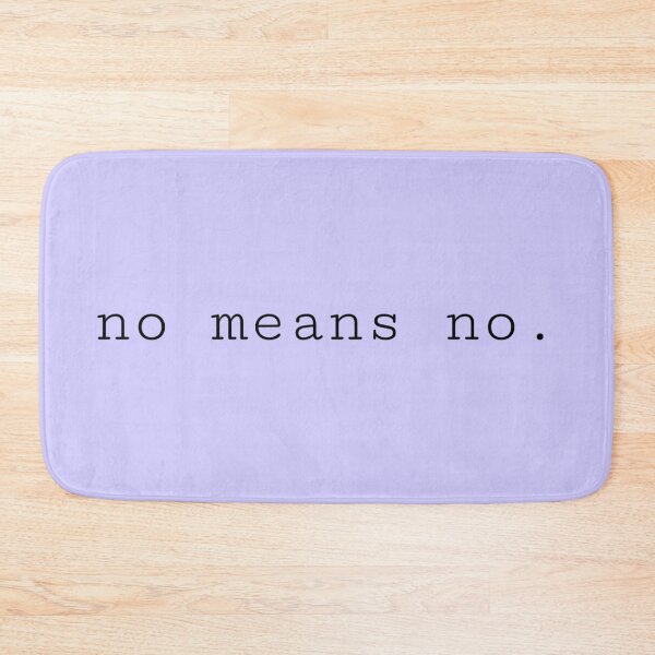 Item preview, No Means No. (in light purple) designed and sold by jess1403x.