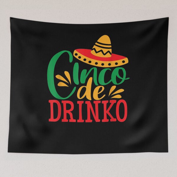 Item preview, Awesome Funny Mexican Cinco De Mayo Party Cinco De Drinko  designed and sold by mylahKristian.