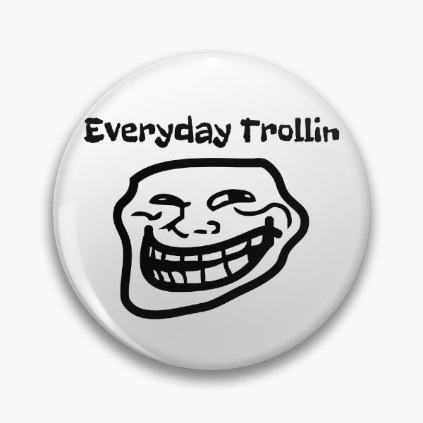 Item preview, Everyday trollin designed and sold by Zs Photo.