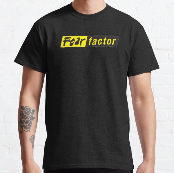 fear factor t shirt