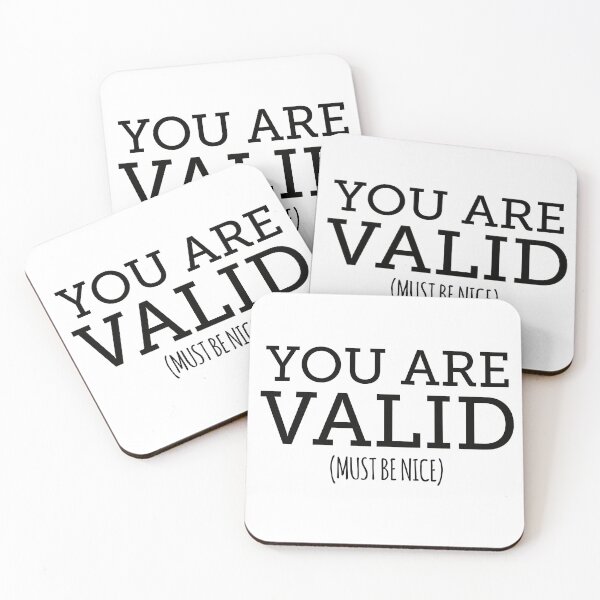 Item preview, You Are Valid (black text) designed and sold by trickweiss.