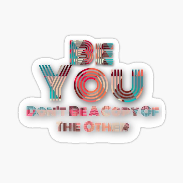 Be you Sticker