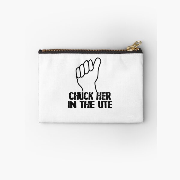 Item preview, Chuck Her In The UTE designed and sold by teri99gow.