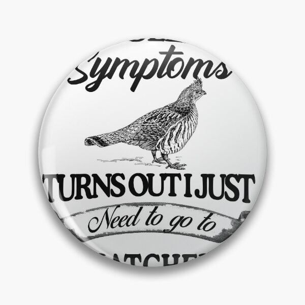 Item preview, I Googled My Symptoms Turns Out I Just Need To Go To Saskatchewan designed and sold by teri99gow.