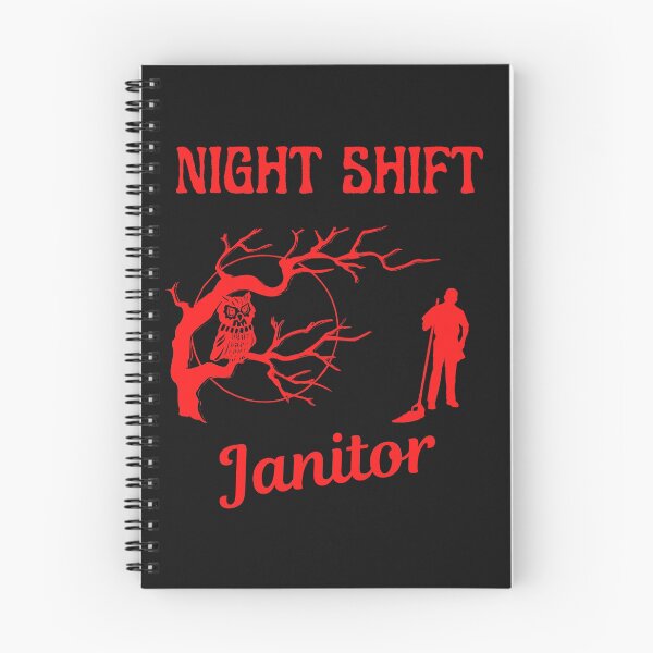 Item preview, Night Shift Janitor   designed and sold by WoodburyLake.