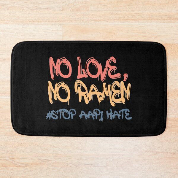 Item preview, No Love No Ramen Stop AAPI Hate Stop Asian Hate Retro designed and sold by ShirtzTonight.