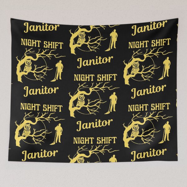 Item preview, Night Shift Janitor   designed and sold by WoodburyLake.