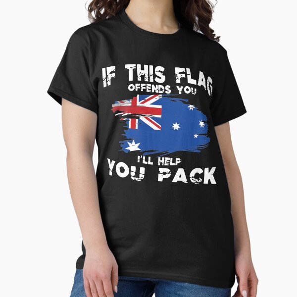 Item preview, If This Flag Offends You, I'll Help You Pack! - Australian designed and sold by FEAR-GRAFX.