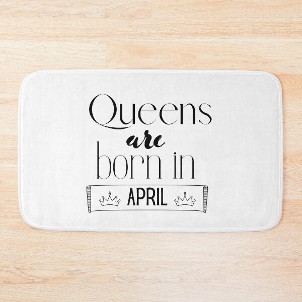 Item preview, Queen Are Born In April Funny designed and sold by Undefeated Art.