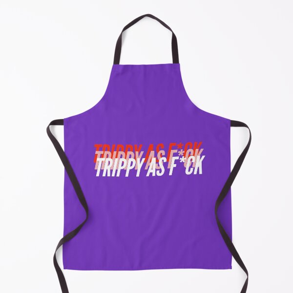 Item preview, TRIPPY AS F*CK designed and sold by L1 Creations.