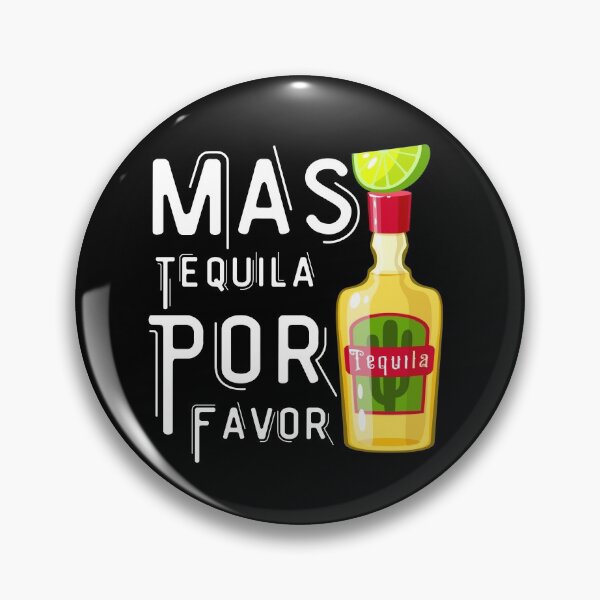 Artikelvorschau, Mas Tequila Por Favor entworfen und verkauft von KOOL Studio.
