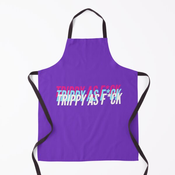Item preview, TRIPPY AS F*CK designed and sold by L1 Creations.