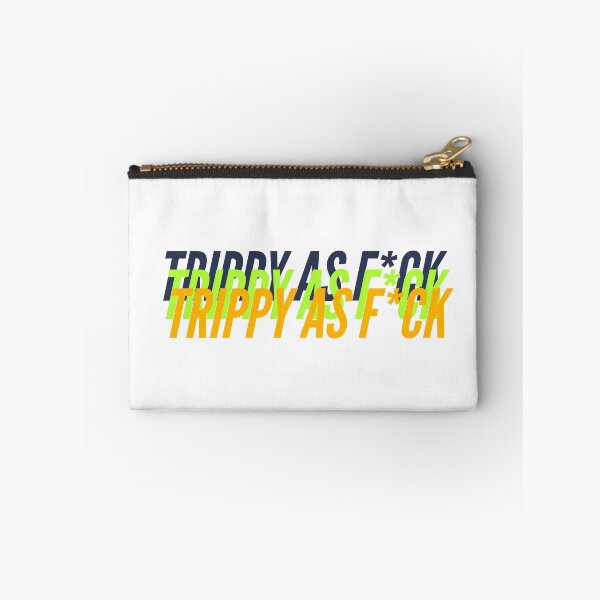 Item preview, TRIPPY AS F*CK designed and sold by L1 Creations.