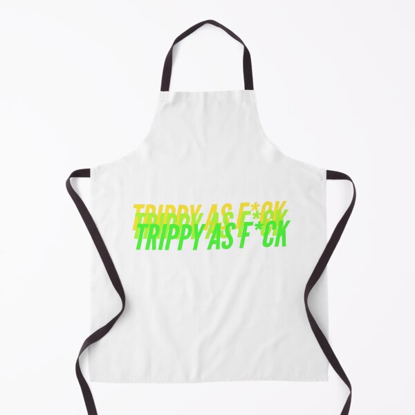 Item preview, TRIPPY AS F*CK designed and sold by L1 Creations.