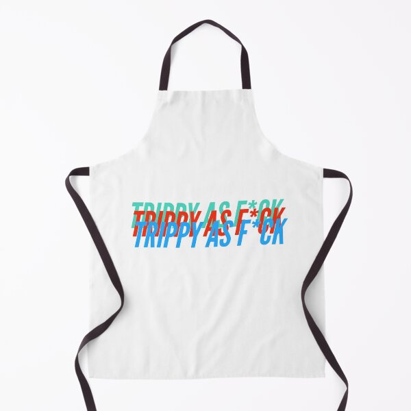 Item preview, TRIPPY AS F*CK designed and sold by L1 Creations.
