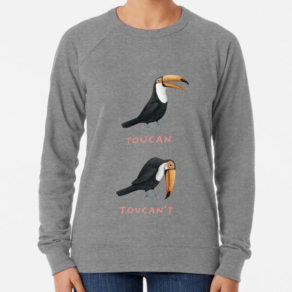 Toucan Toucan't Lightweight Sweatshirt