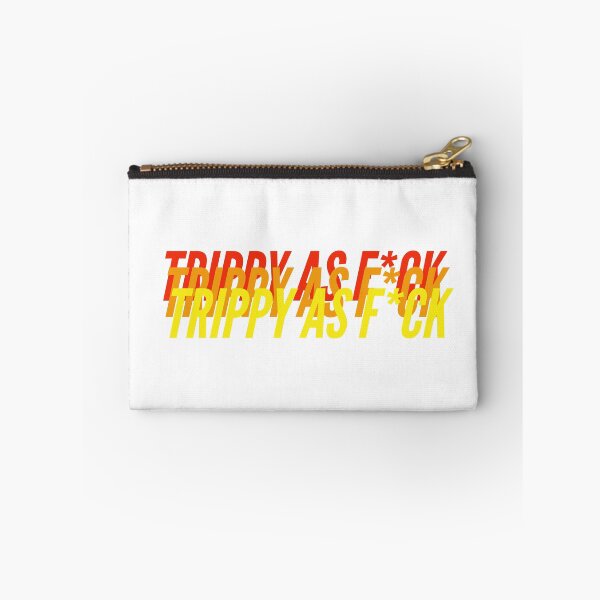 Item preview, TRIPPY AS F*CK designed and sold by L1 Creations.