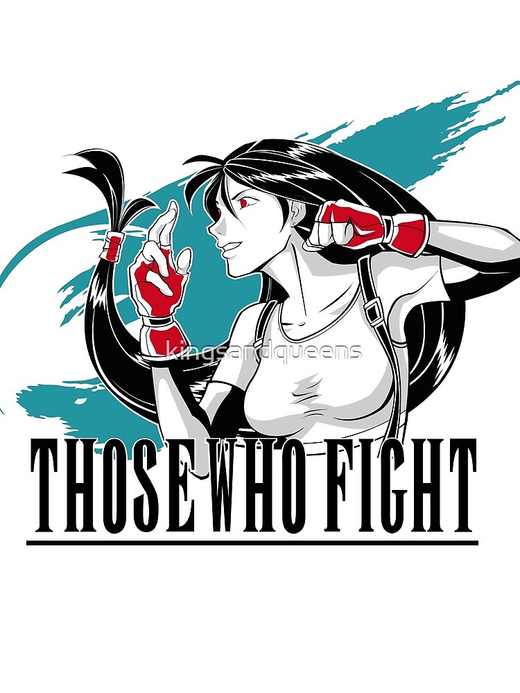 Those Who Fight by kingsandqueens