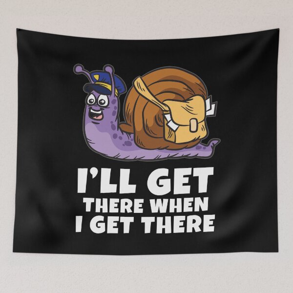 Item preview, I'll get there when i get there designed and sold by Moonpie90.