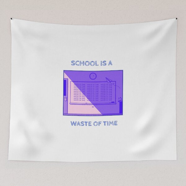 Item preview, School Is A Waste Of Time! Aesthetic Black Board designed and sold by GLwithUs.