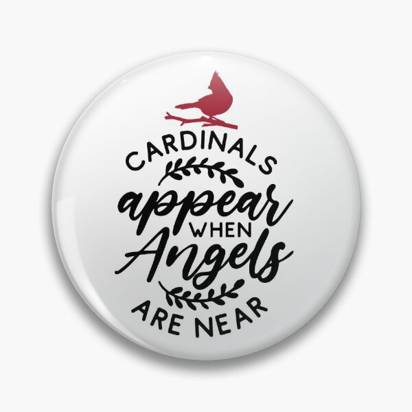 Item preview, Cardinals appear when angels are near designed and sold by IM Hunter.