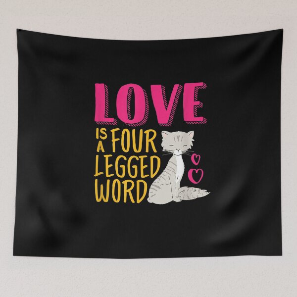 Item preview, Funny Cat Lover Love Is A Four Legged Word Cute Grey Kitty  designed and sold by mylahKristian.