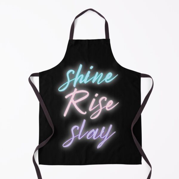 Item preview, SHINE RISE SLAY, NEON designed and sold by Happy  Soul Store.