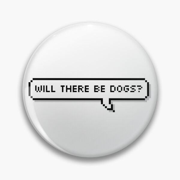 Item preview, Will There Be Dogs? designed and sold by Sour Soul.