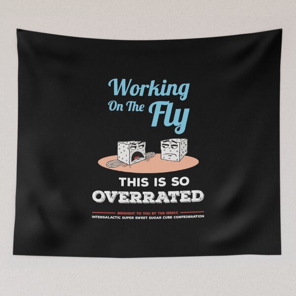 Item preview, Working on the fly is so overrated Dark BG designed and sold by Redinsart.