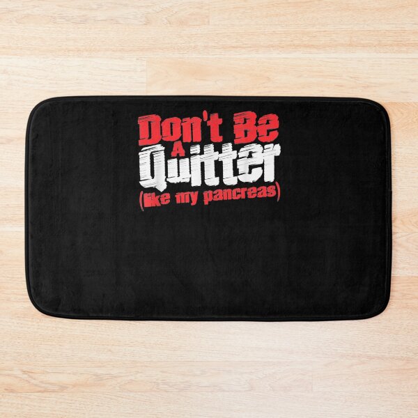 Item preview, Funny Diabetes Gifts Dont Be A Quitter Like My Pancreas  designed and sold by mylahKristian.