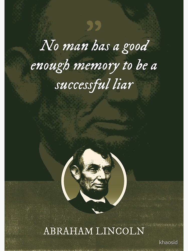 Abraham Lincoln Quote: “I am a firm believer in the people. If given the  truth, they can be depended upon to meet any national crisis. The great”