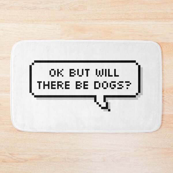 Item preview, Ok But Will There Be Dogs? designed and sold by Sour Soul.